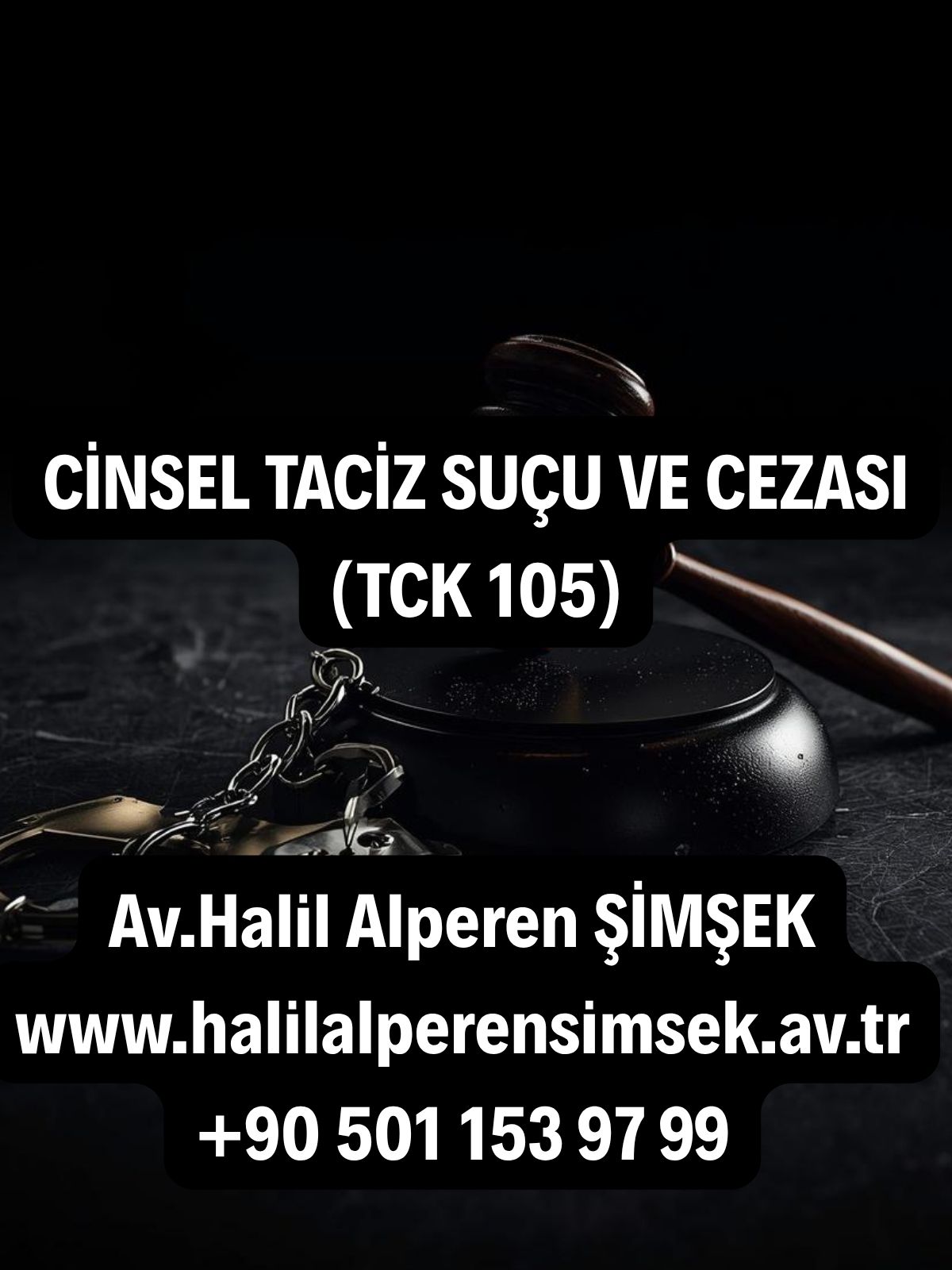 Cinsel Taciz Suçu ve Cezası (TCK 105)
