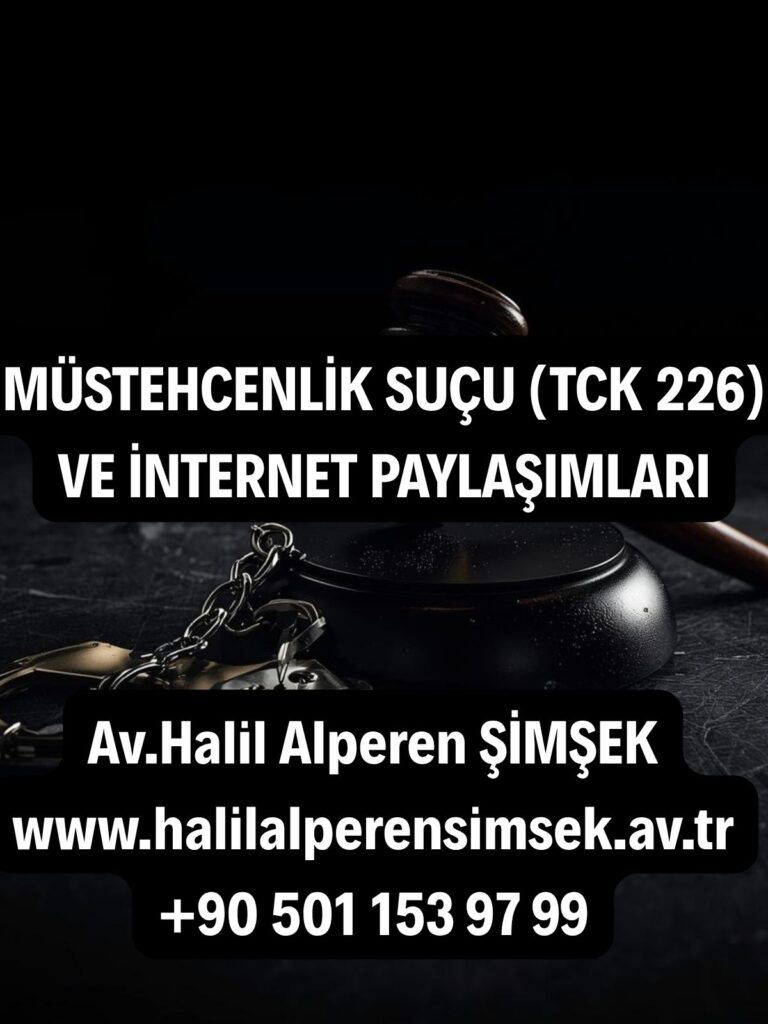 TCK 226 müstehcenlik suçu fıkraları ve cezai yaptırımlar