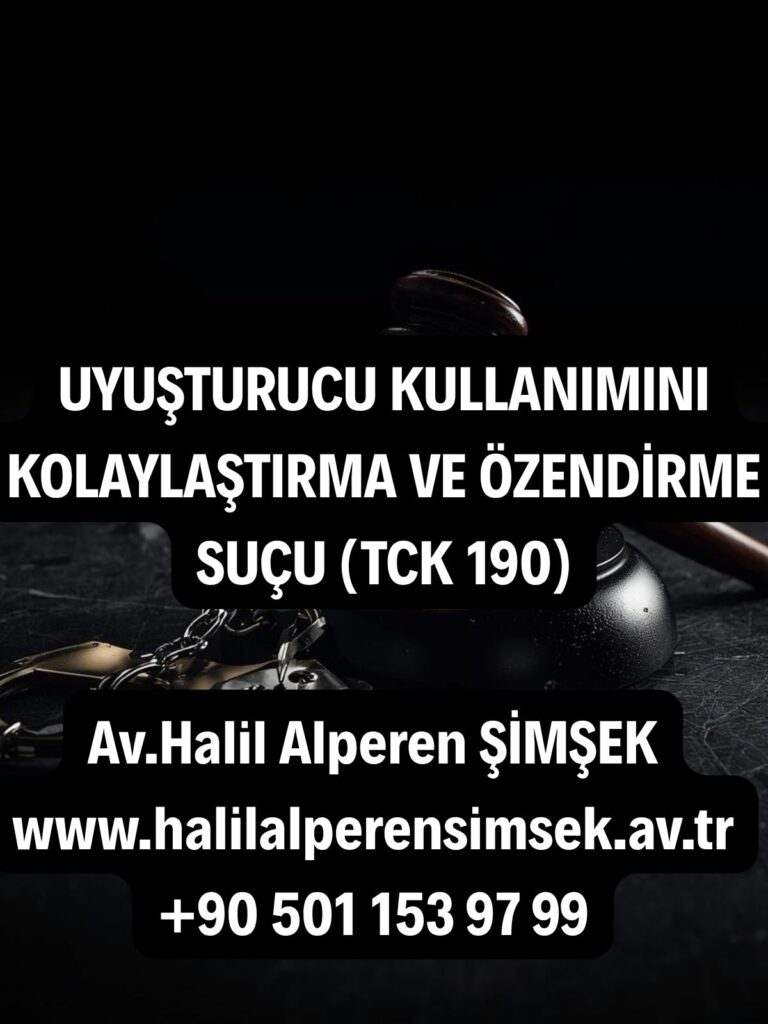 Uyuşturucu kullanımını kolaylaştırma ve özendirme suçu yasal unsurları