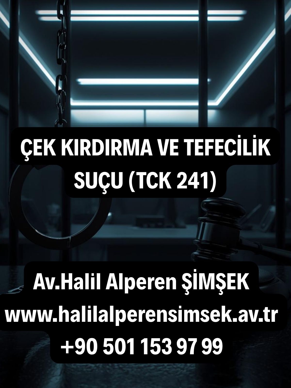 Çek kırdırma ve tefecilik suçu Ankara ceza avukatı Halil Alperen Şimşek