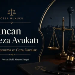 Ankara Sincan ceza avukatı